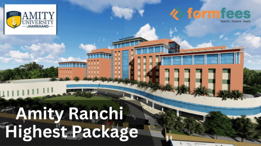 formfees, Amity University Ranchi Placements