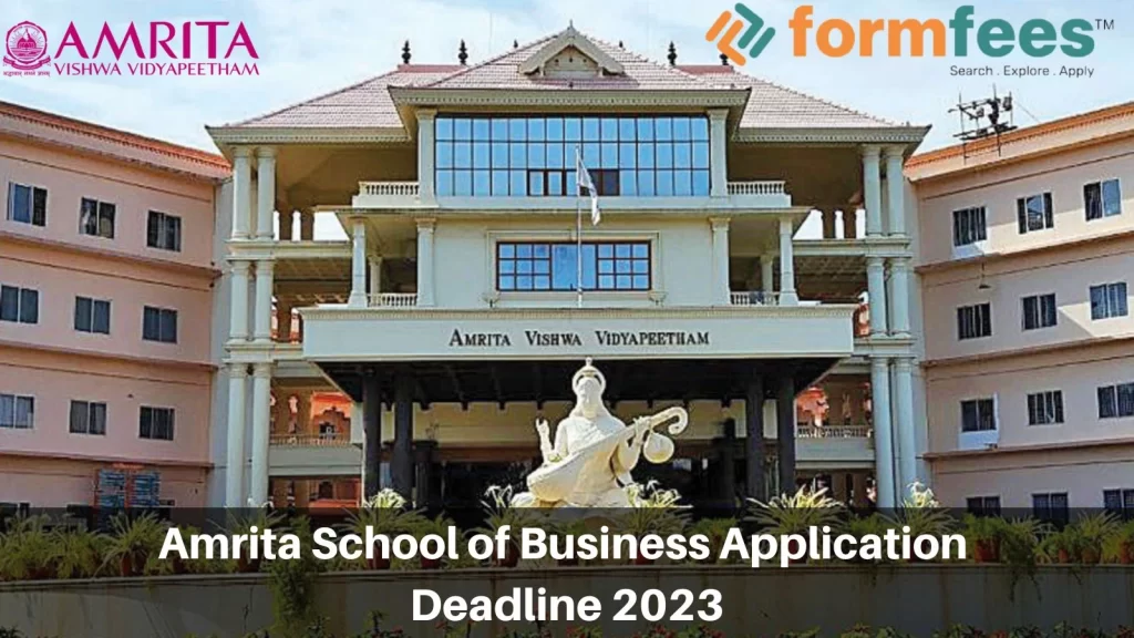 Amrita School of Business Application Deadline 2023