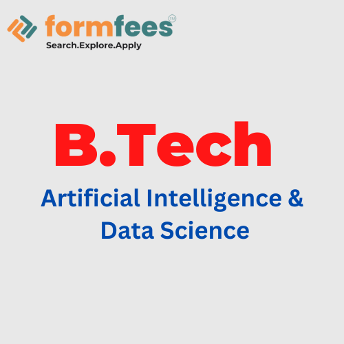 B.Tech Artificial Intelligence & Data Science: Admission, Colleges ...