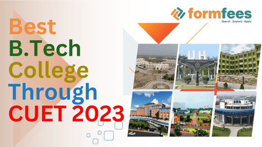 Best BTech College through CUET 2023