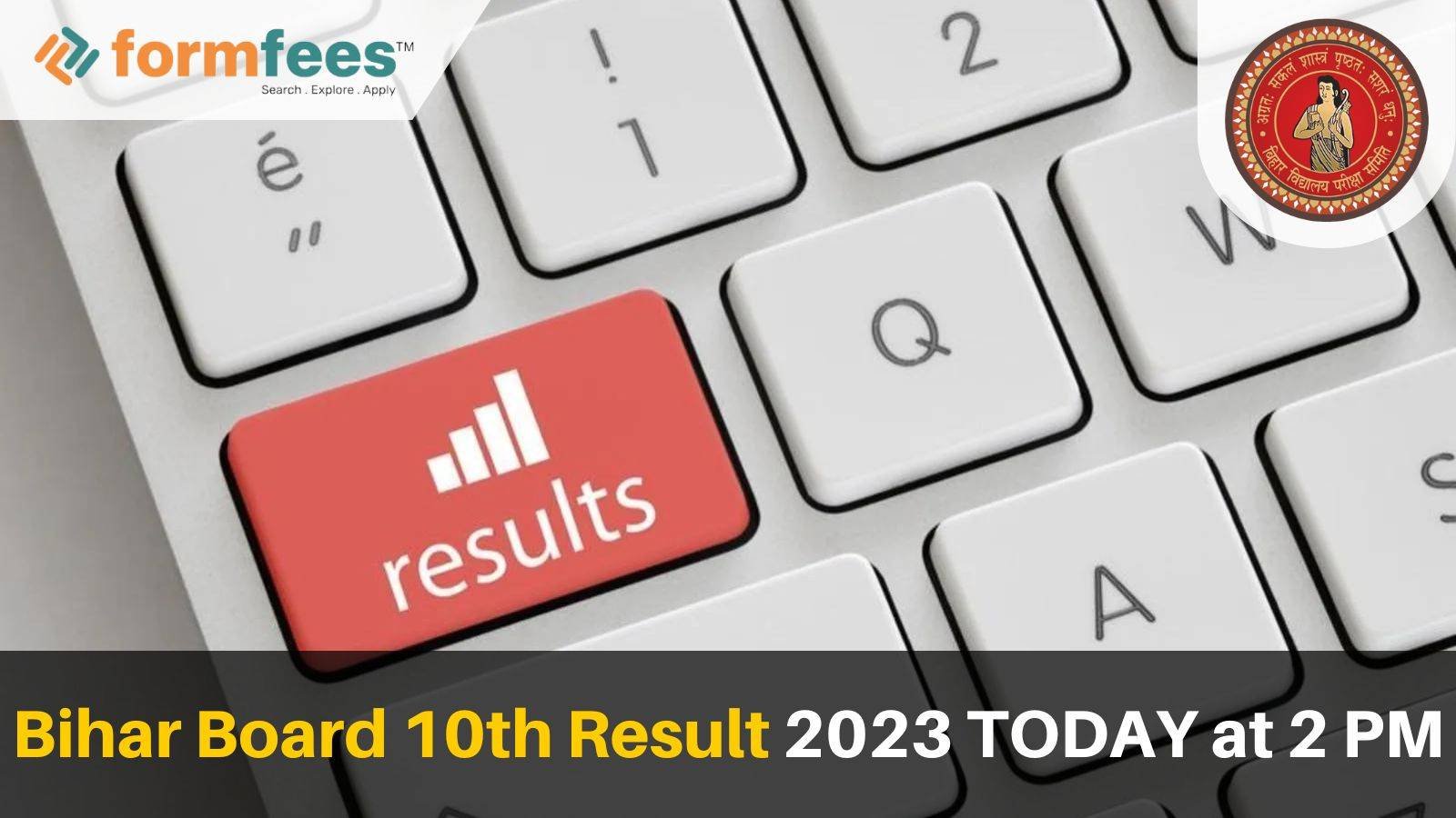Bihar Board 10th Result 2023 TODAY at 2 PM
