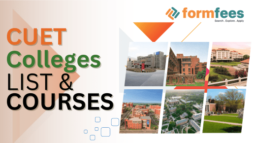 CUET Colleges List and Courses