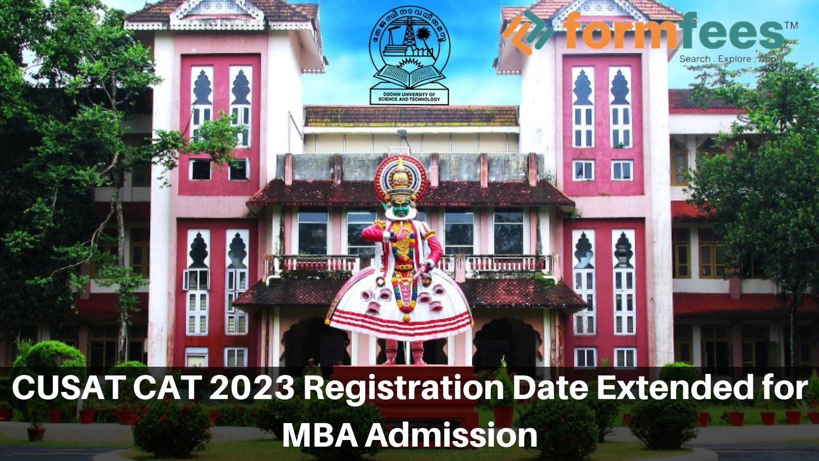 CUSAT CAT 2023 Registration Date Extended for MBA Admission