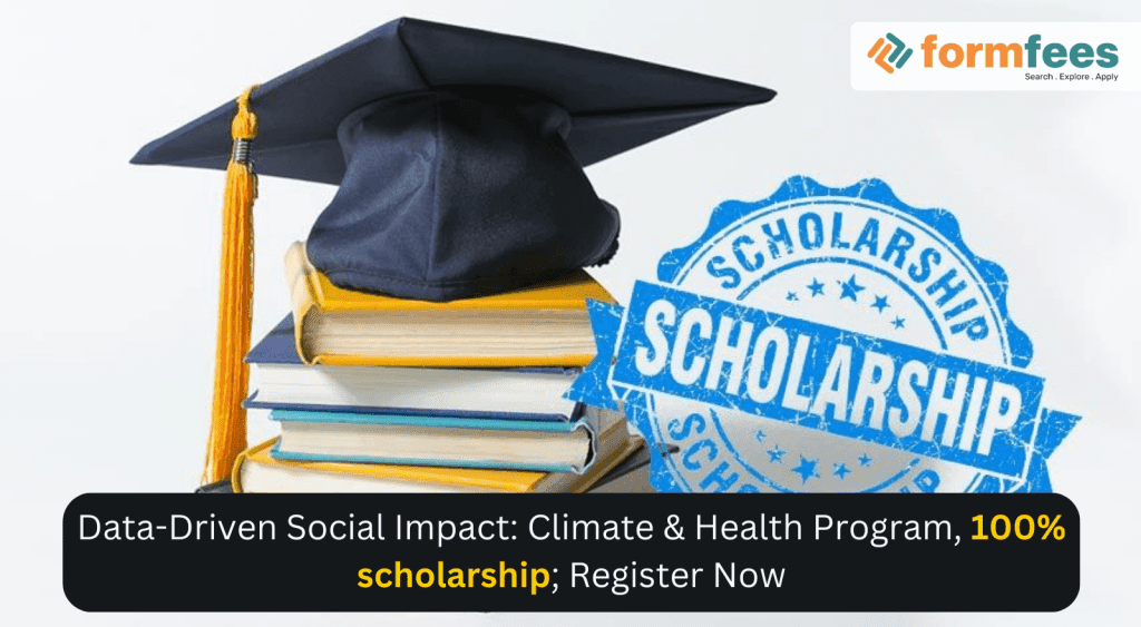 Data-Driven-Social-Impact-Climate-Health-Program,formfees