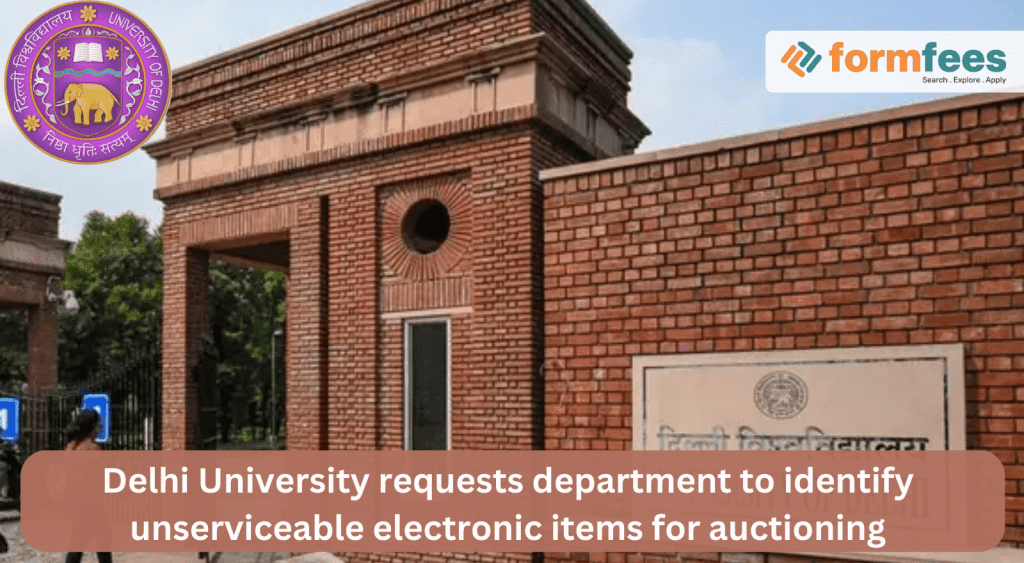 Delhi-University-requests-department-to-identify-unserviceable-electronic-items-for-auctioning,formfees