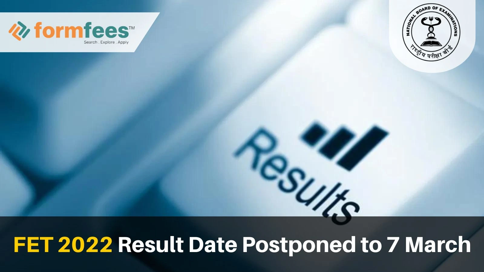 FET 2022 Result Date Postponed to 7 March