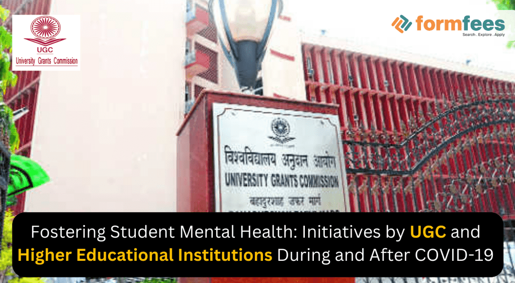 Fostering-Student-Mental-Health-Initiatives-by-UGC-and-Higher-Educational-Institutions,formfees