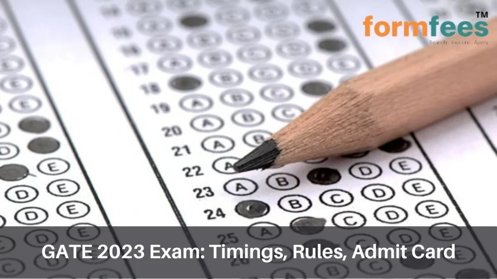 GATE 2023 Exam: Timings, Rules, Admit Card