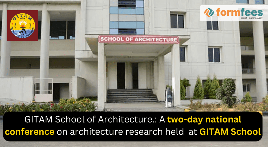 GITAM-School-of-Architecture.-A-two-day-national-conference-on-architecture-research,formfees