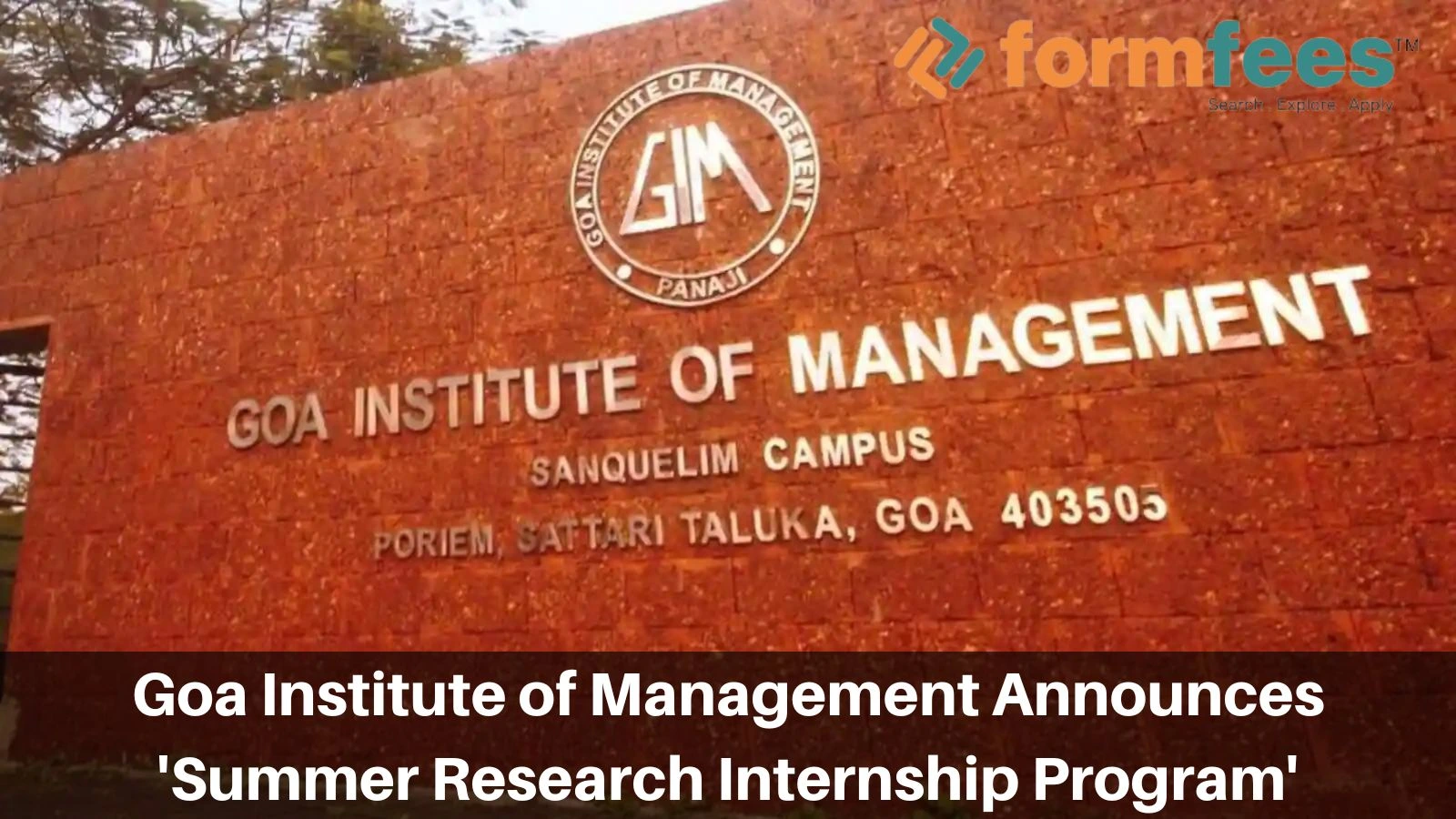 Goa Institute of Management Announces 'Summer Research Internship Program'