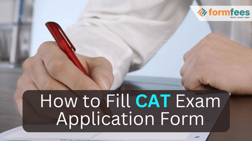 How to Fill CAT Exam Application Form