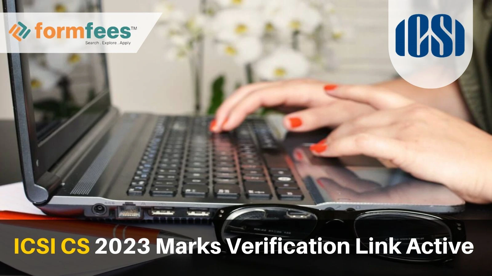 ICSI CS 2023 Marks Verification Link Active
