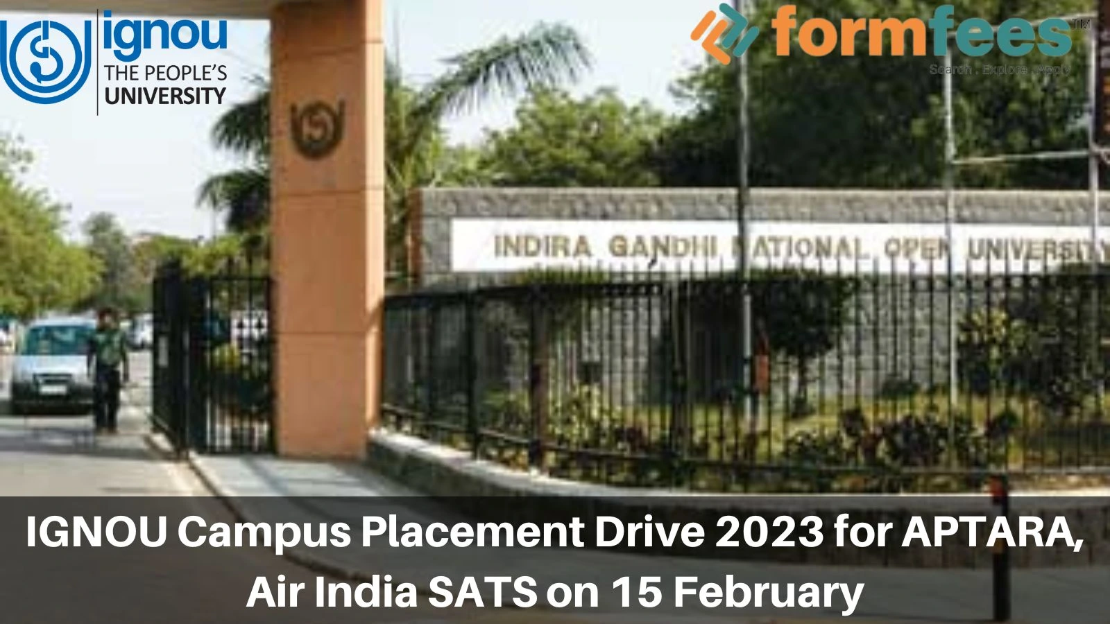 IGNOU Campus Placement Drive 2023 for APTARA, Air India SATS on 15 February