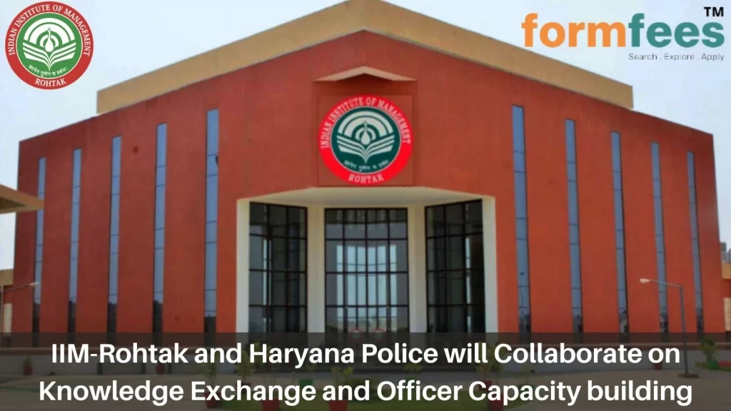 IIM-Rohtak and Haryana Police will Collaborate on Knowledge Exchange and Officer Capacity building