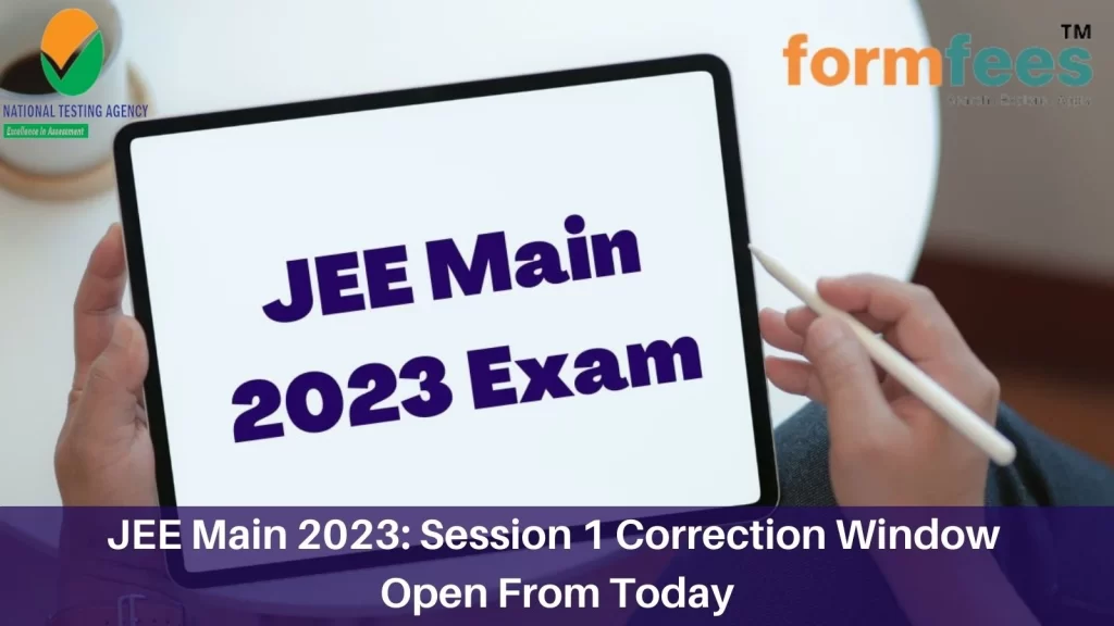 JEE Main 2023: Session 1 Correction Window Open From Today