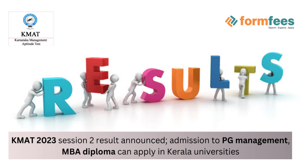 KMAT-2023-session-2-result-announced,formfees