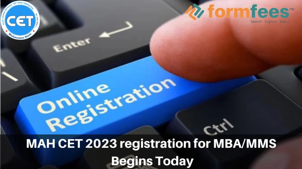 MAH CET 2023 registration for MBA/MMS Begins Today