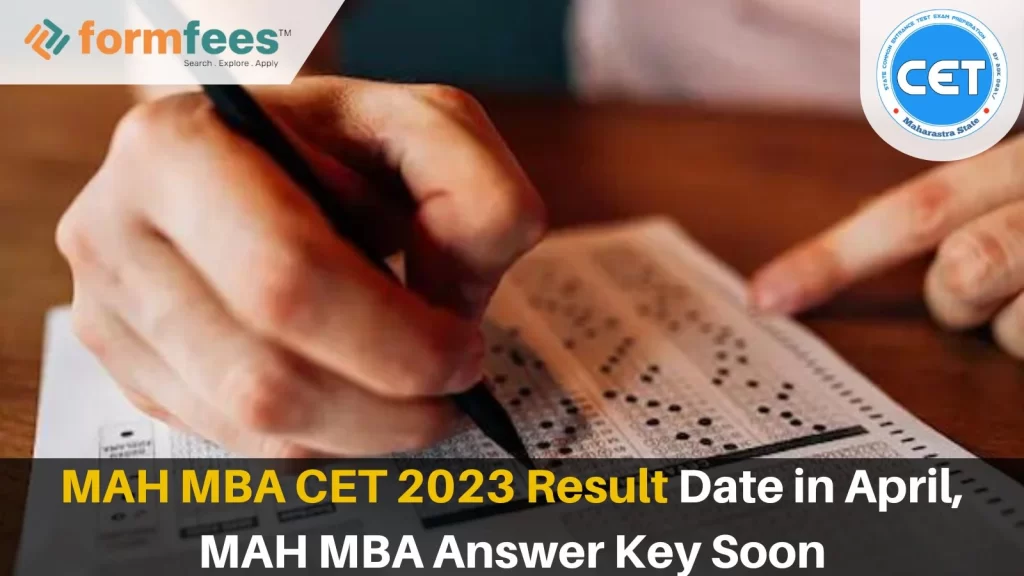 MAH MBA CET 2023 Result Date in April, MAH MBA Answer Key Soon