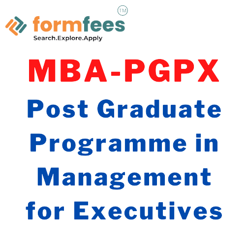 MBA-PGPX One Year Full Time P st Graduate Programme in Management for Executives