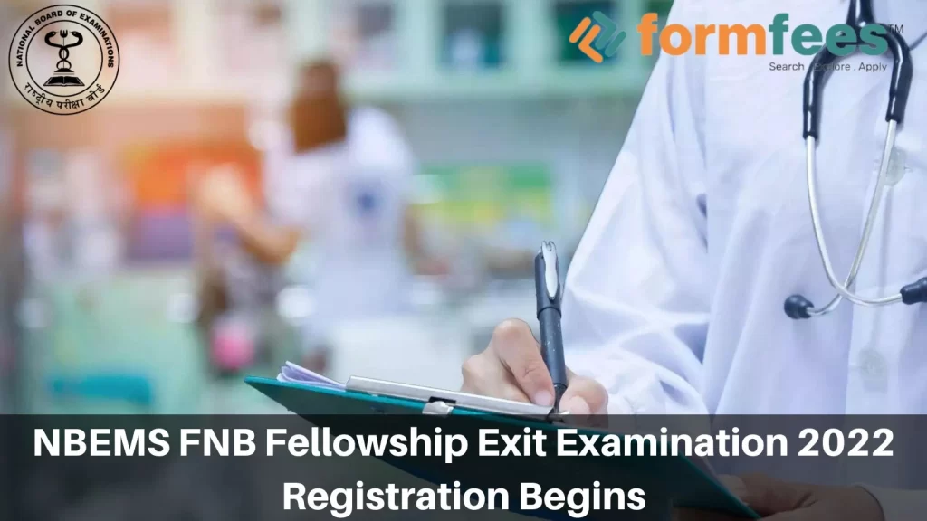 NBEMS FNB Fellowship Exit Examination 2022 Registration Begins