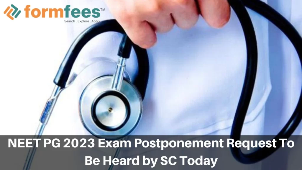 NEET PG 2023 Exam Postponement Request To Be Heard by SC Today