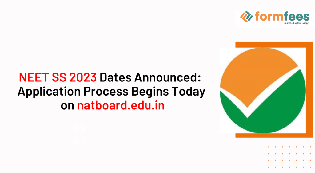 NEET-SS-2023-Dates-Announced,formfees
