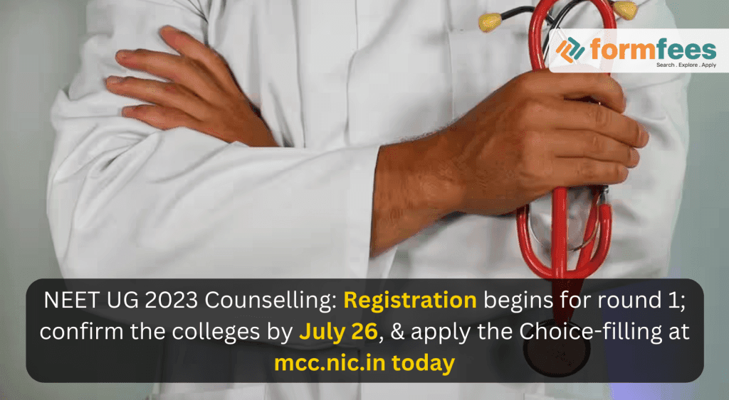 NEET-UG-2023-Counselling-Registration-begins-for-round-1,formfees