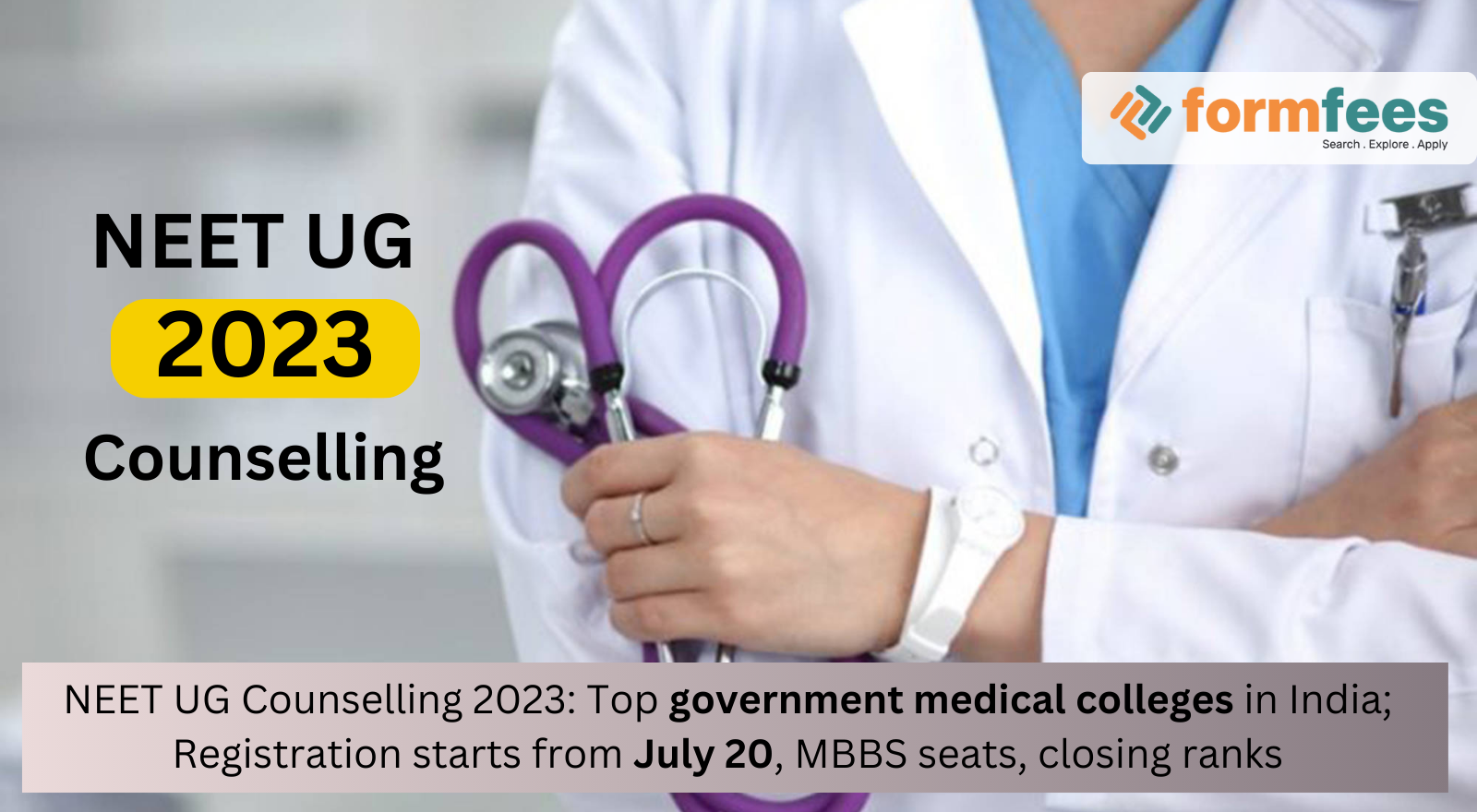 NEET UG Counselling 2023: Top Government Medical Colleges In India ...