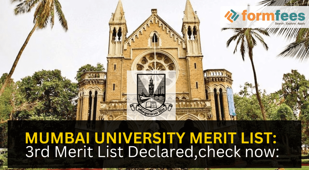 MUMBAI UNIVERSITY MERIT LIST: 3rd Merit List Declared, check now;