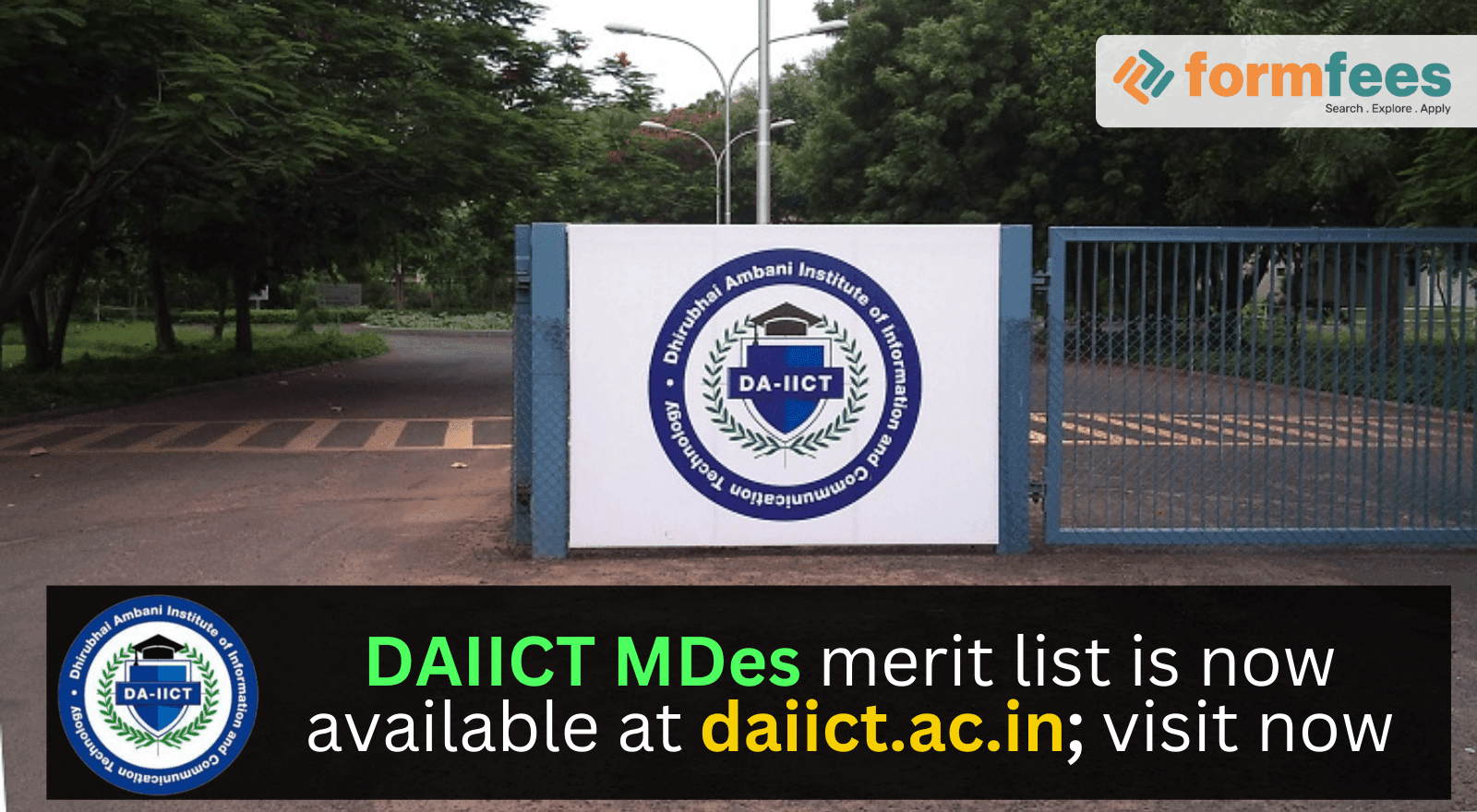 DAIICT MDes merit list is now available at daiict.ac.in; visit now. \u2013 Formfees