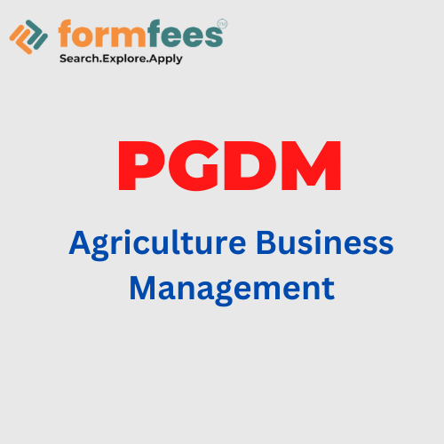 PGDM Agriculture Business Management