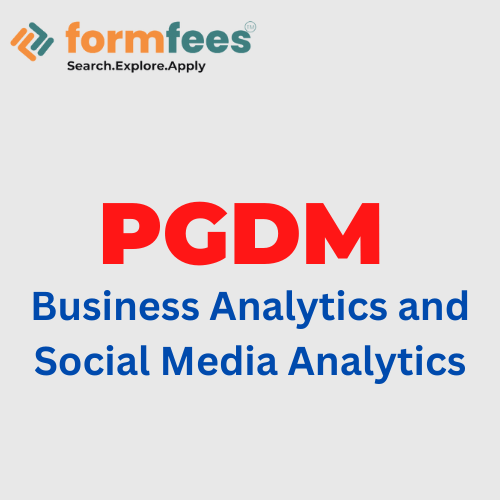 PGDM Business Analytics and Social Media Analytics