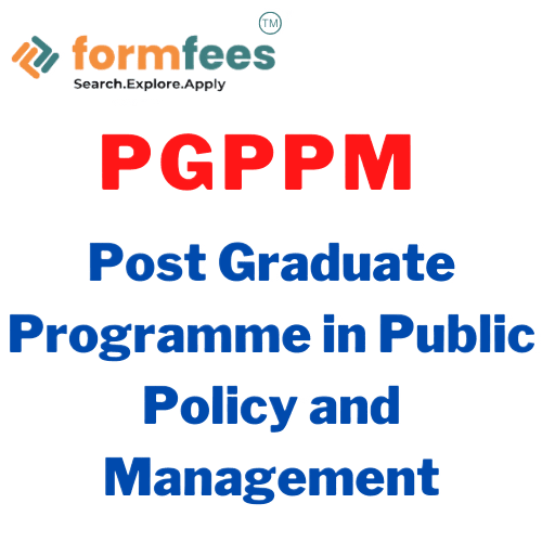 PGPPM (Post Graduate Programme in Public Policy and Management