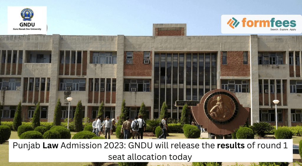 Punjab-Law-Admission-2023-GNDU-will-release-the-results-of-round-1-seat-allocation-today