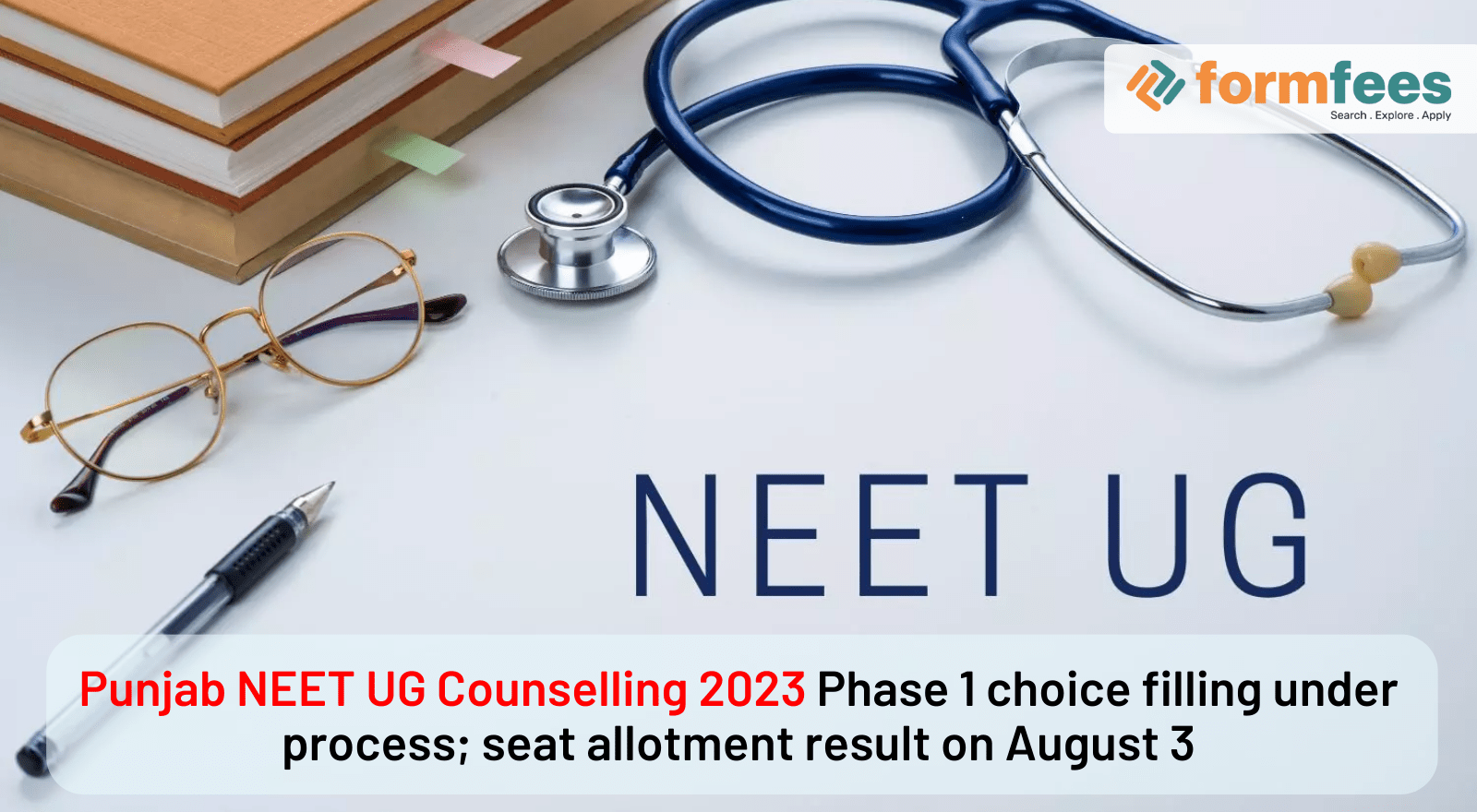 Punjab NEET UG Counselling 2023 Phase 1 choice filling under process ...