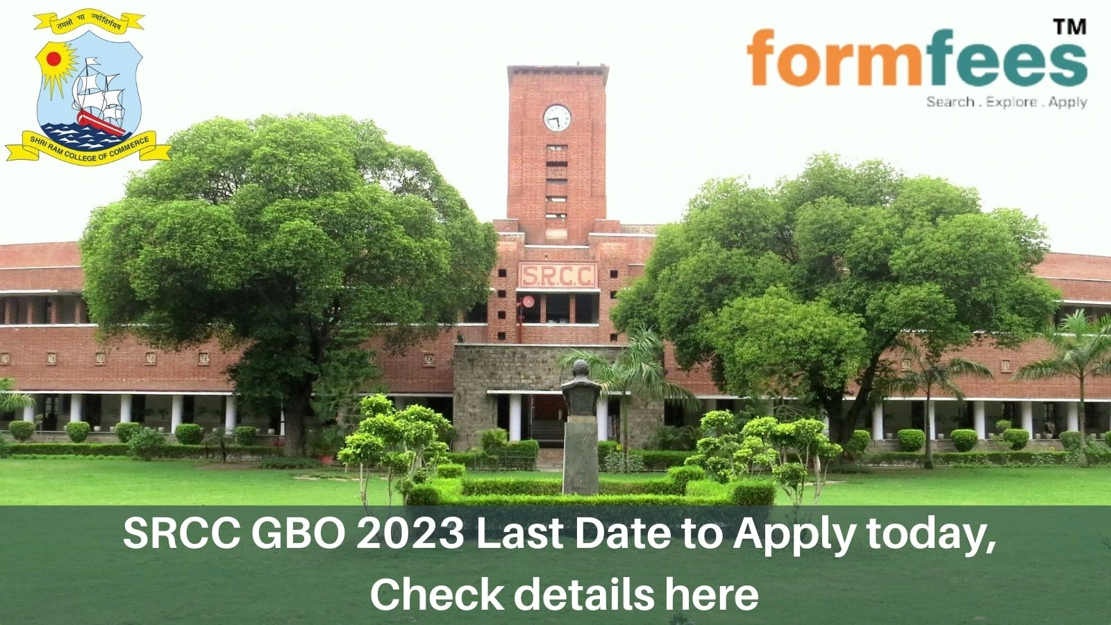 SRCC GBO 2023 Last Date to Apply today, Check details here