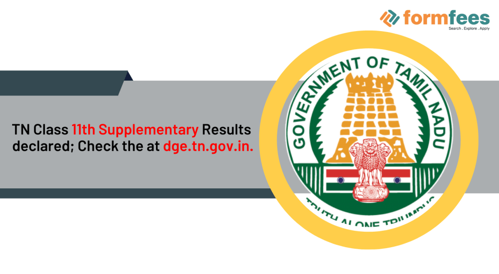 TN Class 11th Supplementary Results declared; Check the at dge.tn.gov