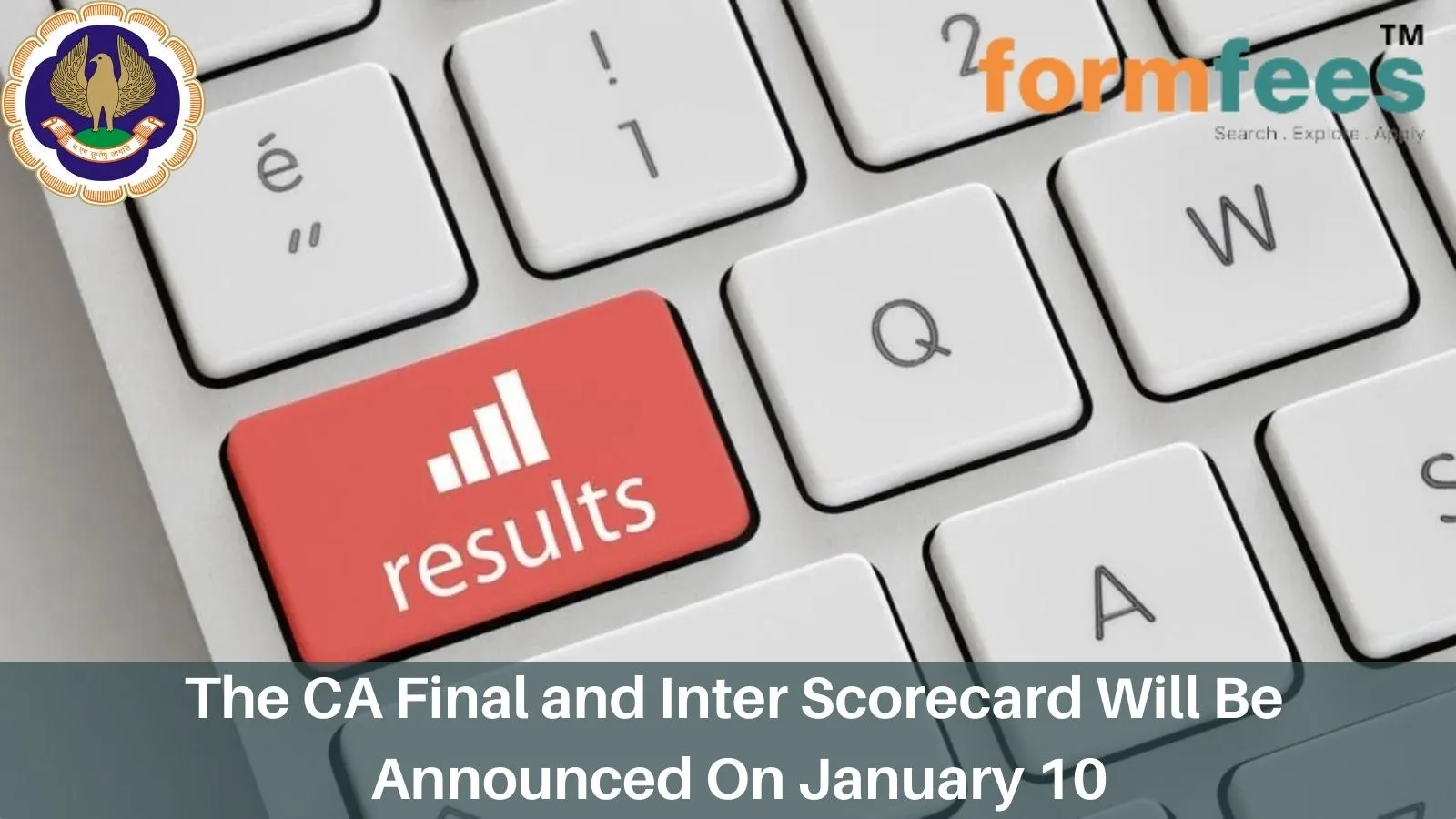 The CA Final and Inter Scorecard Will Be Announced On January 10