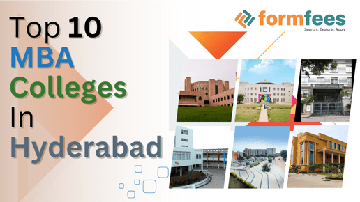Top 10 MBA Colleges In Hyderabad, Formfees