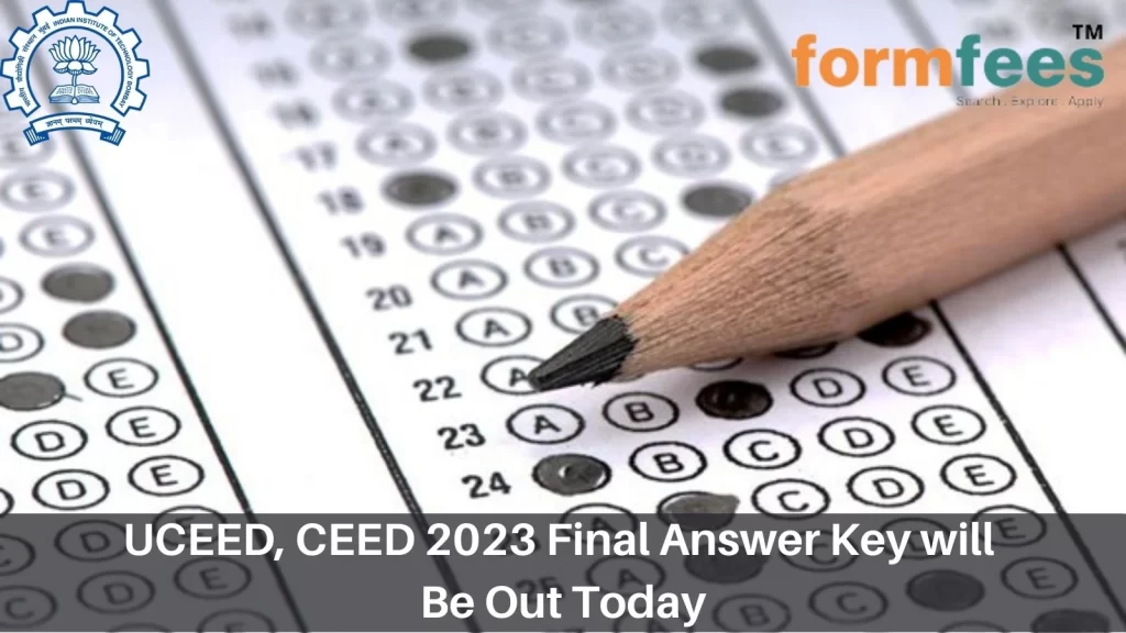 UCEED, CEED 2023 Final Answer Key will Be Out Today