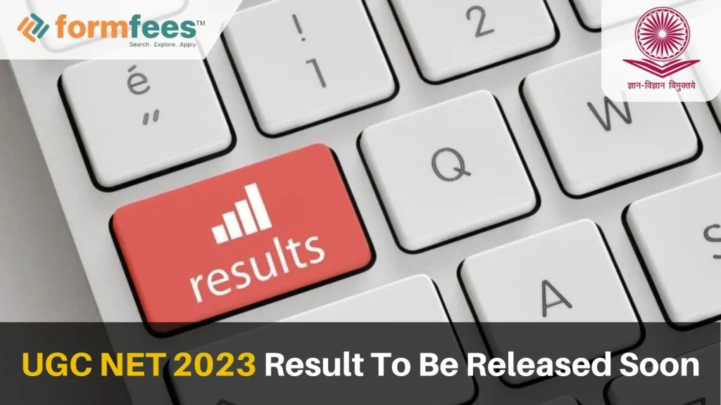 UGC NET 2023 Result To Be Released Soon