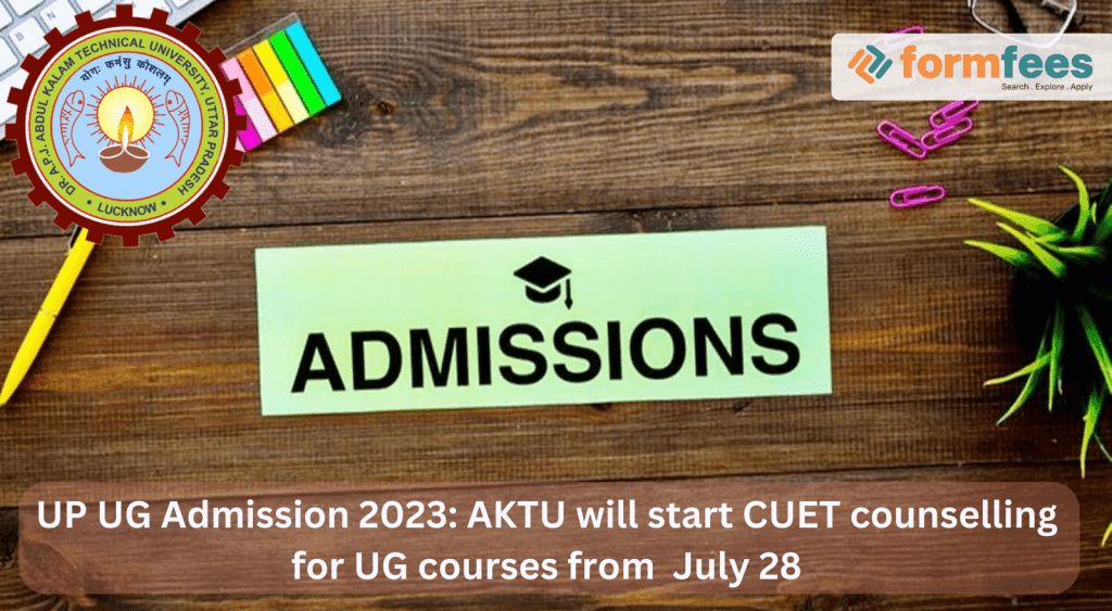 UP-UG-Admission-2023-AKTU-will-start-CUET-counselling-for-UG-courses