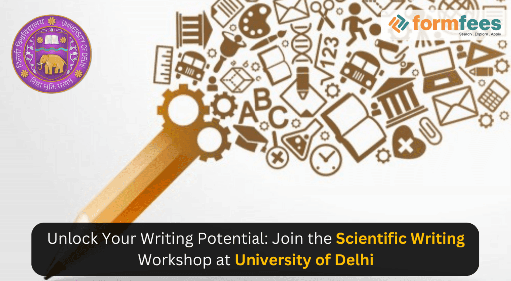 Unlock-Your-Writing-Potential-Join-the-Scientific-Writing-Workshop-at-University-of-Delhi,formfees